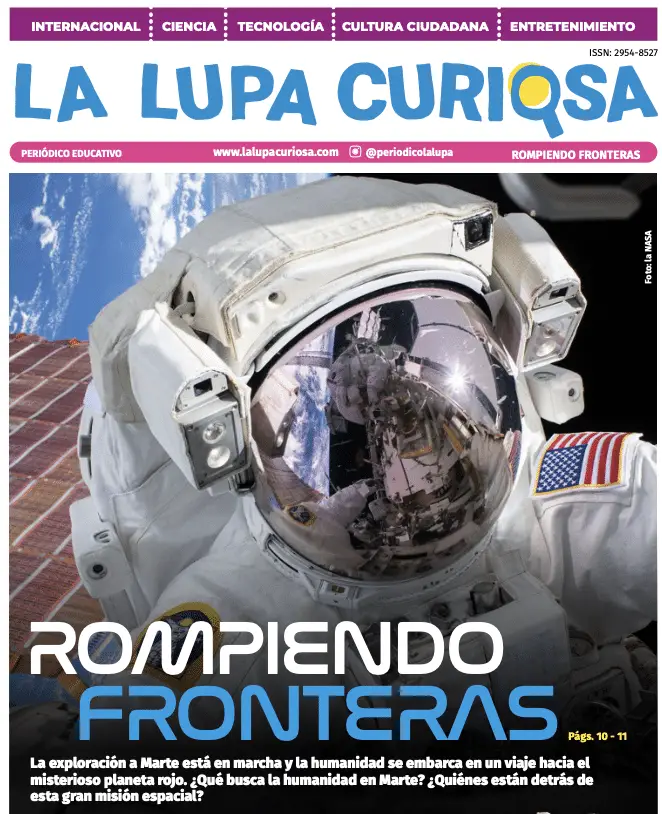 Portada de la quinta edición de La Lupa Curiosa, 'Rompiendo Fronteras', que incluye artículos sobre ciencia, tecnología y la exploración de Marte para estudiantes